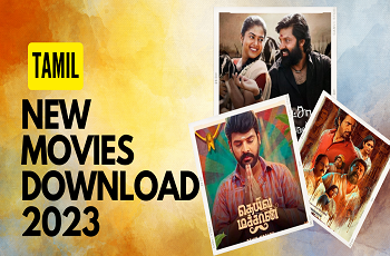 Tamil New Movies Download: 😍 Download latest tamil movie 2023 😍